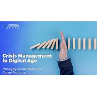 Crisis Management in the Digital Age: Navigating Social Media and Online Platforms